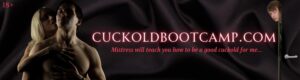 Cuckold Boot Camp Phone Sex (800) 601-6975